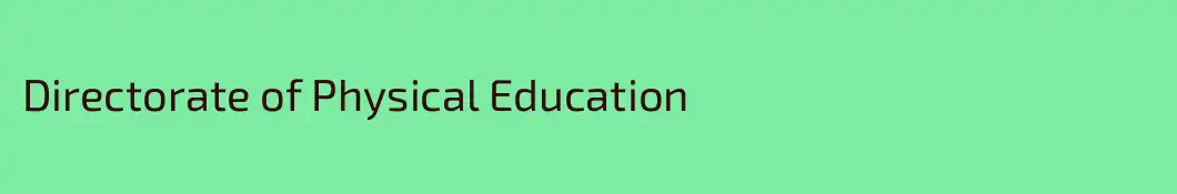 Directorate of Physical Education